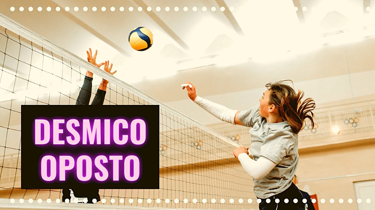 Desmico com Oposto no Voleibol YouTube