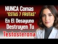 Si Después De Los 60: Evita Comer Estas 7 Frutas En El Desayuno - ¡Están Destruyendo Tu Testoster