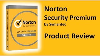 Norton Security Premium by Symantec - PC Security Review