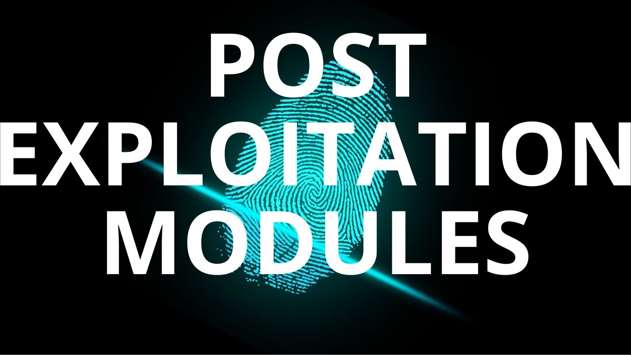 Post Exploitation Modules | Ethical Hacking Beginner To advance ...