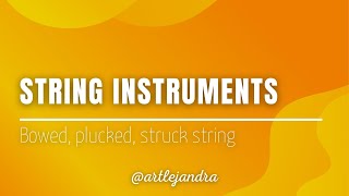 STRING INSTRUMENTS (bowed, plucked & struck string)