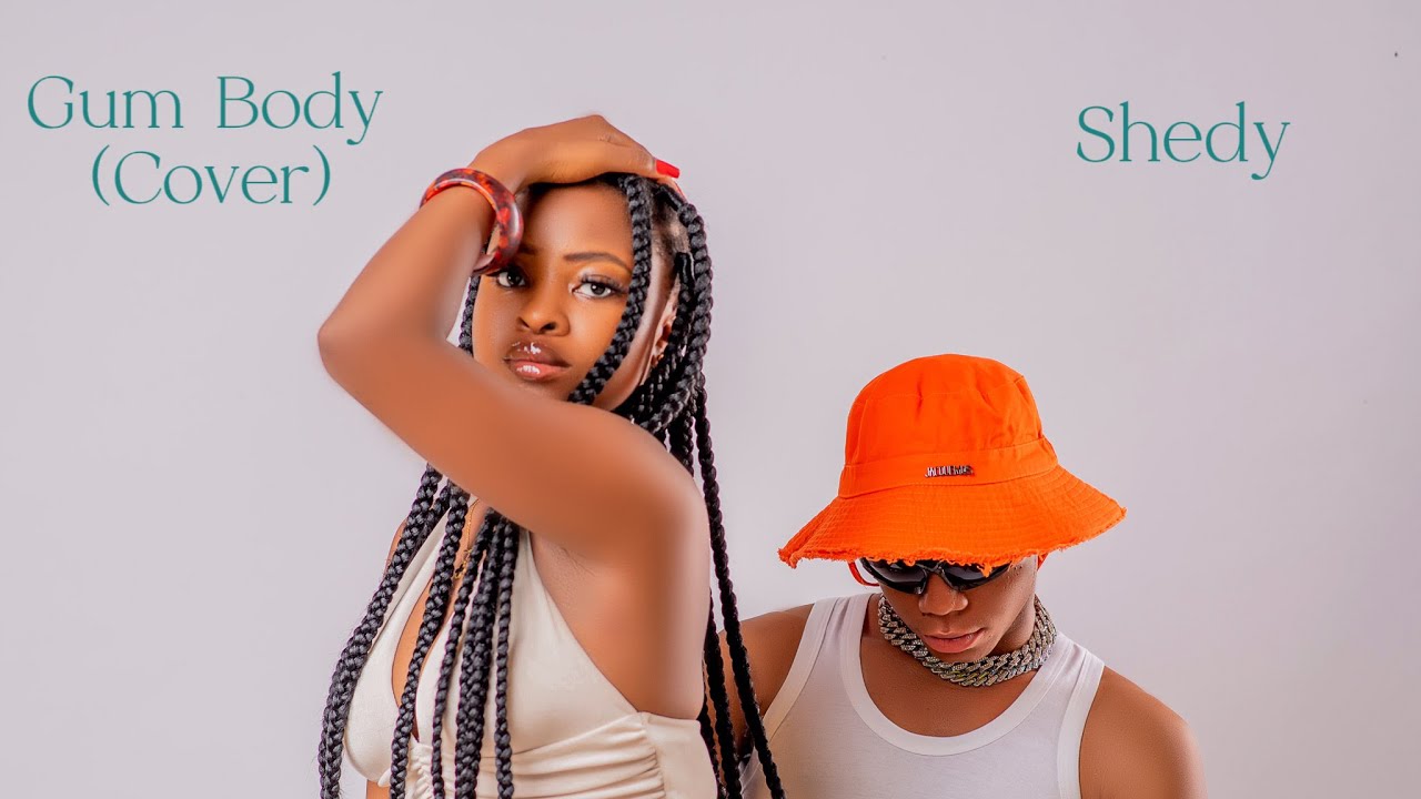 Shedy - Gum Body (Cover) [Official Cover Video] #gumbody #burnaboy #cover  #shedy #shedytv @BurnaBoy 