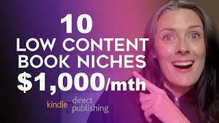 10 Low Content Book Niches To Make $1,000/month  Amazon KDP Niche Research