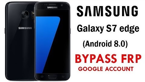 Google Account lock Bypass Galaxy S7 Edge (Android 8.0.) Easy Steps & 100% Work