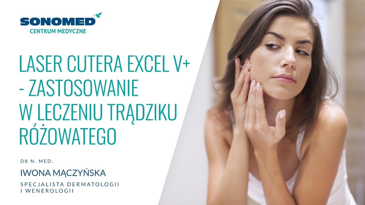 Zastosowanie lasera Excel V+ w leczeniu trądziku różowatego