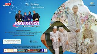 Live Ngunduh Mantu EKO & ULFA II JOKO KANCIL ENTERTAINMENT II HOTEL PERMATASARI KRA, 21 JUNI 2026
