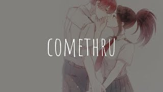 「Nightcore」- comethru (Jeremy Zucker)