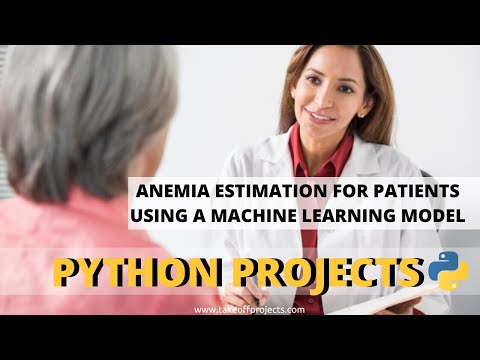 Anemia Estimation For Patients Using A Machine Learning Model | Machine Learning Projects