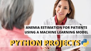 Anemia Estimation For Patients Using A Machine Learning Model | Machine Learning Projects screenshot 4