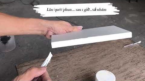 hướng dẫn sơn lót cạnh MDF đơn giản, hiệu quả