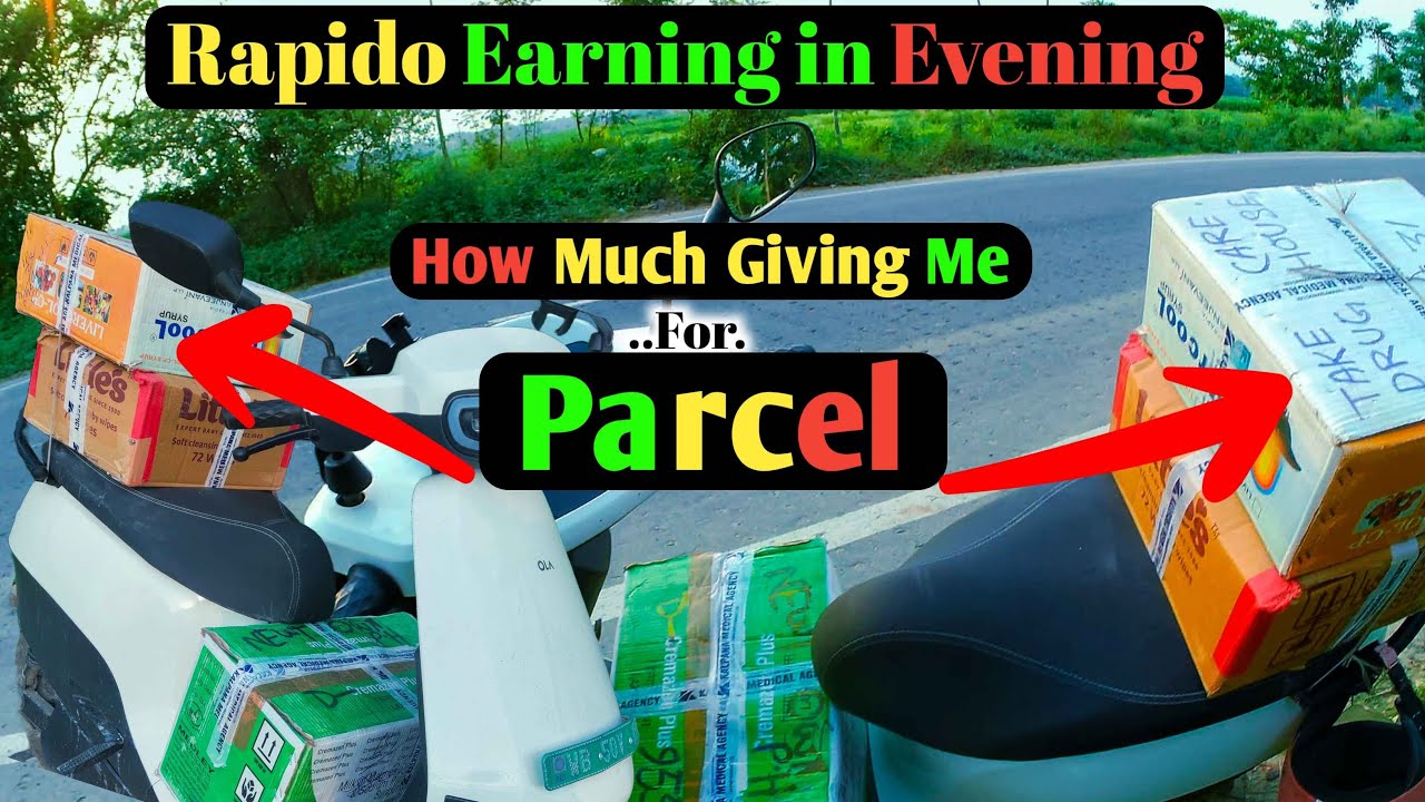 Rapido earning in Evening Today How Much Earn in Parcel SRR RIDER