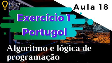 Calculando a idade do usuário com Portugol | Curso de Algoritmos e Lógica de Programação | Aula 18