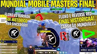 É CAMPEÃOOO DO MUNDIAL DE FREE FIRE! FLUXO, REVERSE RED, LOUD! GRANDE FINAL MOBILE MASTERS!