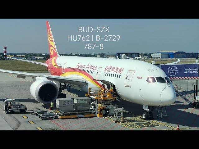 HU762 | Budapest to Shenzhen - Hainan Airlines Boeing 787-8