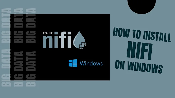 How to install Apache NIFI on Windows - step by step