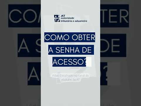 Como obter a Senha de Acesso no Portal das Finanças?