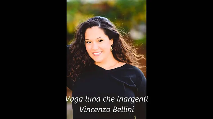 Vaga luna che inargenti by Vincenzo Bellini, Amber...