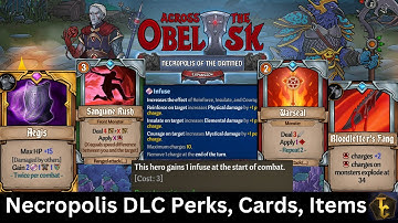 Necropolis DLC Perks, Cards, and Items - Across The Obelisk
