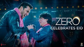 Zero | Eid Teaser | Shah Rukh Khan | Salman Khan | Aanand L Rai | 21 Dec 2018