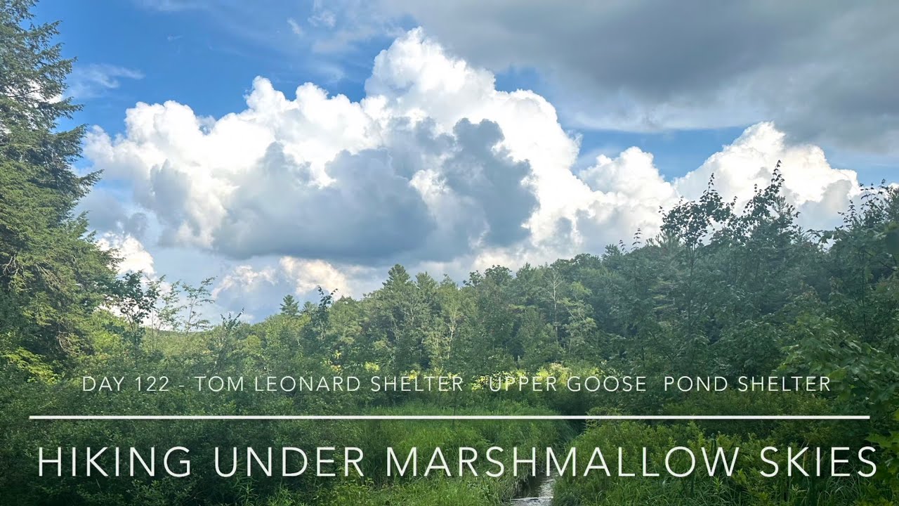 Day 122 Hiking Under Marshmallow Skies YouTube