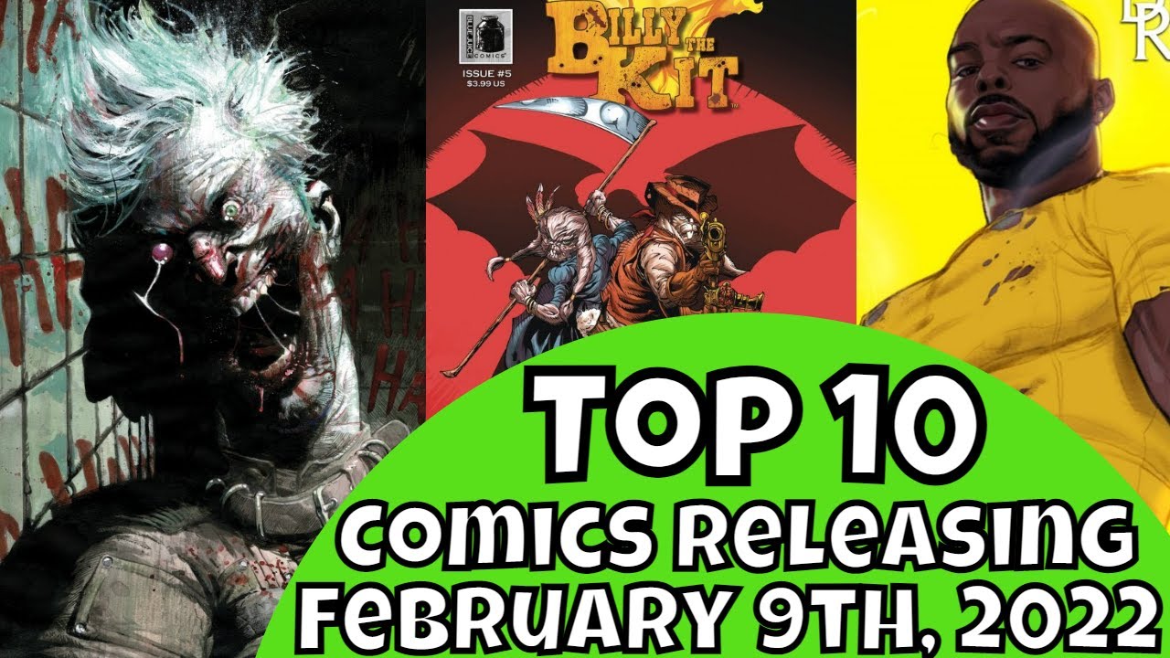 New Comic Book Day Top 10 Preview - February 9th, 2022