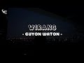 WIRANG - GUYON WATON [ LIRIK LAGU ]
