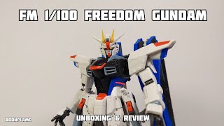 FM 1/100 Freedom Gundam | Supa Model | Unboxing and Review