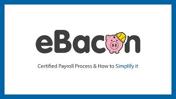 eBacon Certified Payroll Processing