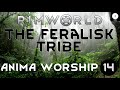 The Feralisk Tribe (Tribal Psycasters) - Ep 14 - Rimworld