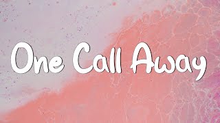 One Call Away - Charlie Puth (Lyrics) || Christina Perri, Bruno Mars (MixLyrics)