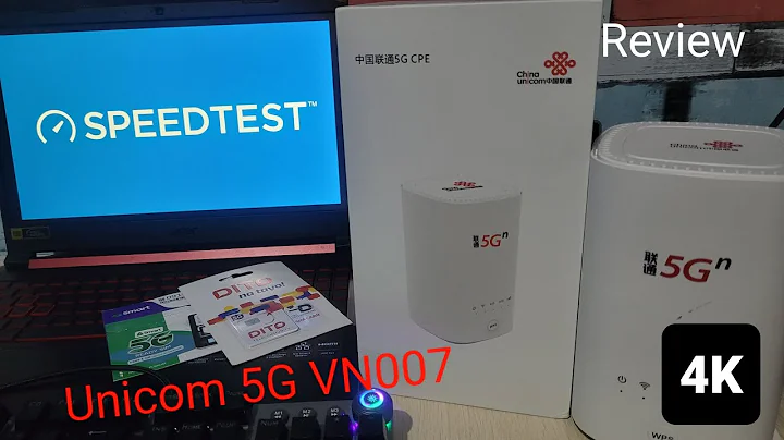 Unicom 5G CPE VN007 - Review - 天天要闻