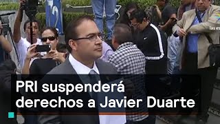 PRI suspenderá derechos a Javier Duarte - Despierta con Loret