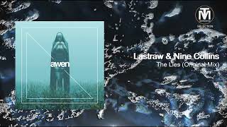 Lastraw & Nine Collins - The Lies (Original Mix) [Awen Records]