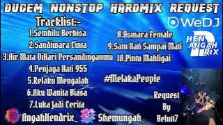 Sembilu Berbisa Dugem Nonstop HardMix - ANGAHHENDRIX® Request By Belutt7