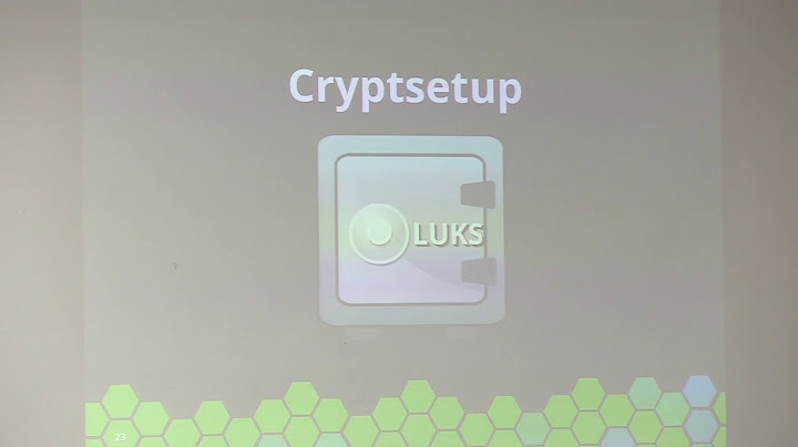 dm-crypt with LUKS encryption overview