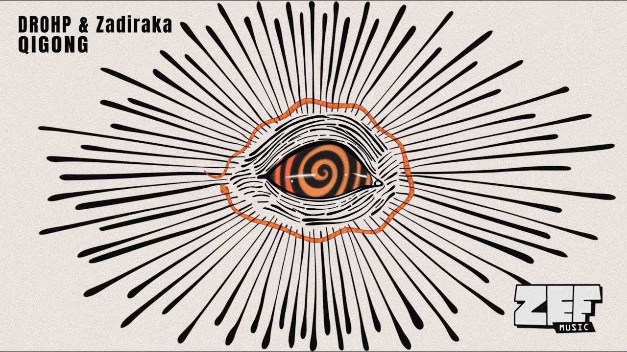 Watch DROHP & Zadiraka - Qigong on YouTube Watch DROHP & Zadiraka - Qigong on YouTube