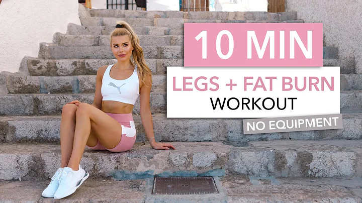 10 MIN LEGS + FAT BURN - tone your thighs, booty &...