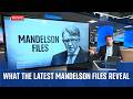 Mandelson Files: What the latest documents reveal