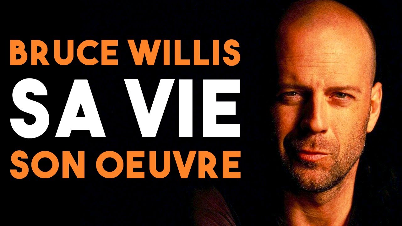 BRUCE WILLIS, SA VIE, SON OEUVRE 
