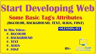 Basic HTML Tag's Attributes  LESSON-03 (Bgcolor, Background, Text, Font) Hinglish
