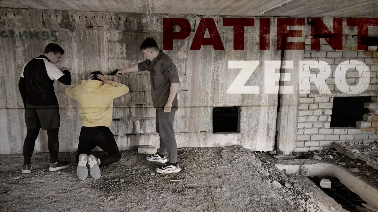 короткометражный фильи "PATIENT ZERO" YouTube
