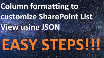 SharePoint - Learn JSON column formatting quick!
