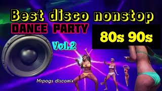 BEST DISCO NONSTOP DANCE PARTY 8Os 9Os @mrpogssoundmix3028