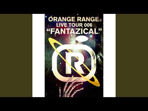 Michishirube - A Road Home (ORANGE RANGE LIVE TOUR 006 "FANTAZICAL")