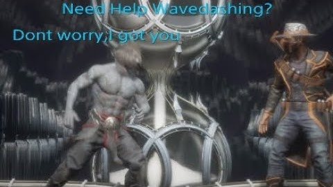 Mortal Kombat 11: How To Wavedash And Be More Fluent.