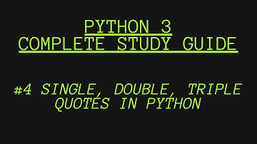 #4 Single, Double & Triple Quotes in Python 3 | Python for beginners | 2021