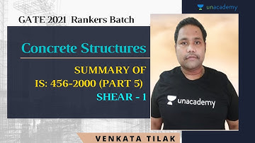 Summary of IS: 456-2000 (Part 5) - Shear - 1 | Concrete Structures | GATE/ESE 2021 | Venkata