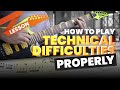 How to play technical difficulties properly with tabs