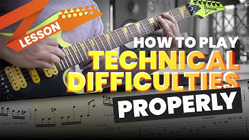 How to play Technical Difficulties Properly! (with Tabs)