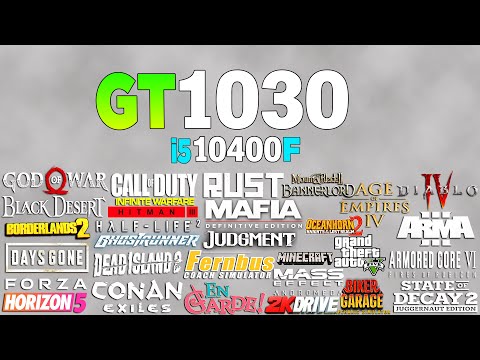 GT 1030 + i5 10400F Test in 85 Games - YouTube GT 1030 + i5 10400F Test in 85 Games - YouTube